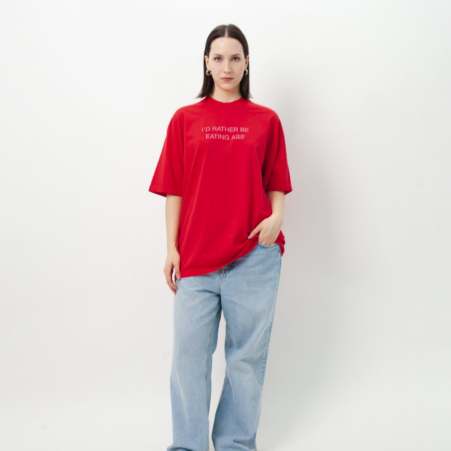 I'D RATHER BE EATING ASS OVERSIZED T-SHIRT