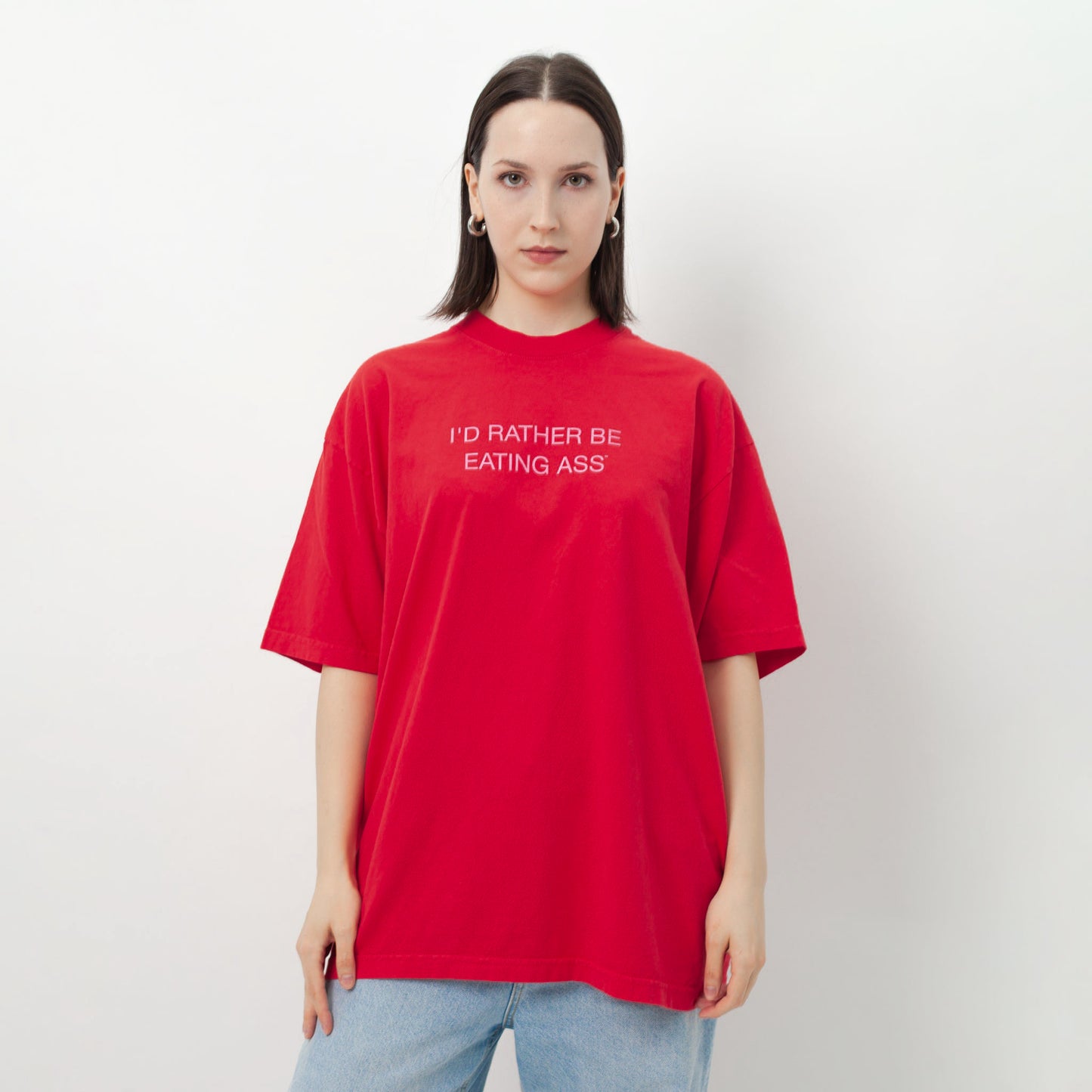 I'D RATHER BE EATING ASS OVERSIZED T-SHIRT