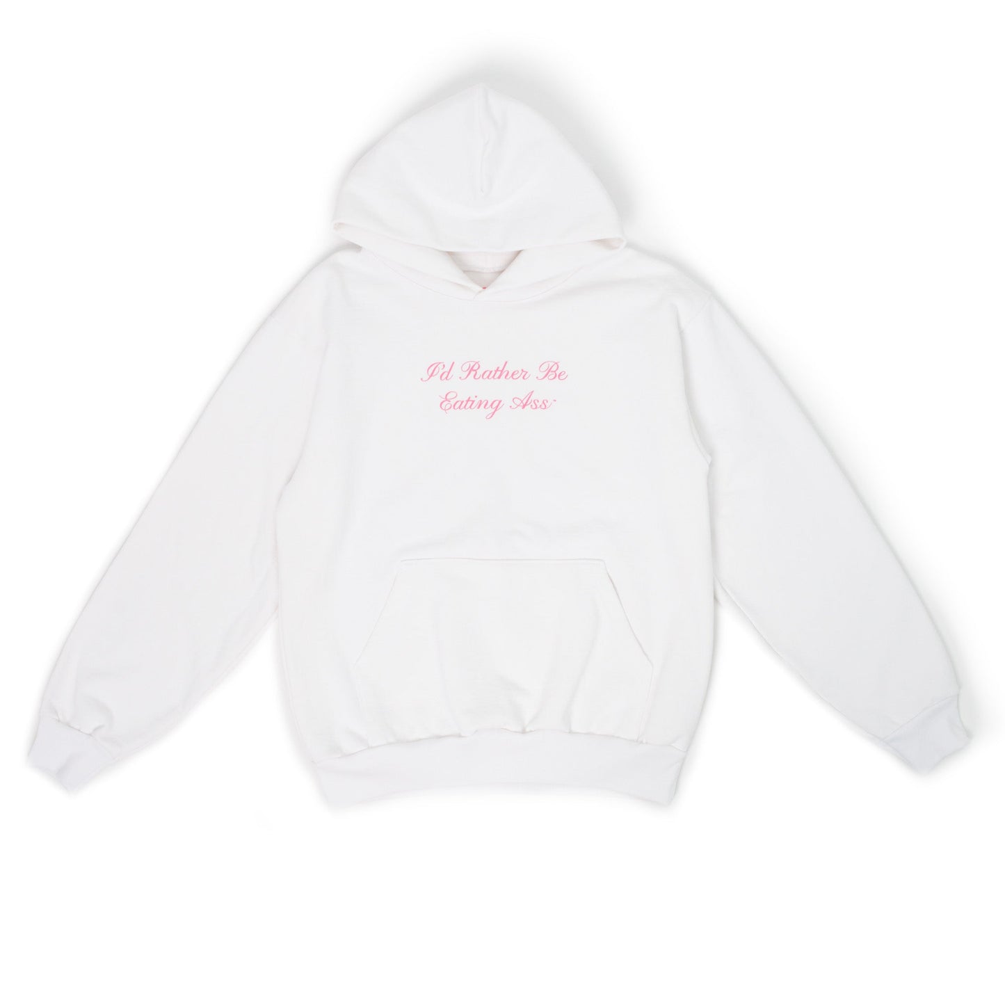 I'D RATHER BE EATING ASS CURSIVE HOODIE
