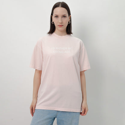 I'D RATHER BE EATING ASS OVERSIZED T-SHIRT - PINK
